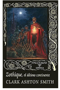 ZOTHIQUE, EL ULTIMO CONTINENTE (VALDEMAR DELUXE)