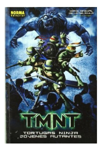 TORTUGAS NINJA JOVENES MUTANTES COMIC OFICIAL DE LA PELICULA