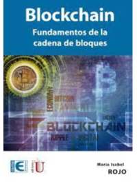 BLOCKCHAIN. FUNDAMENTOS DE LA CADENA DE BLOQUES