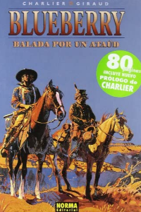 BLUEBERRY 9. BALADA POR UN ATAUD