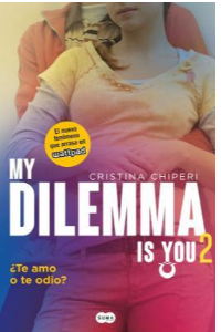 MY DILEMMA IS YOU +TE AMO