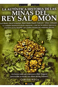 LA AUTÉNTICA HISTORIA DE LAS MINAS DEL REY SALOMÓN