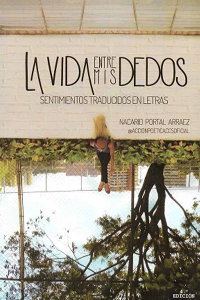 LA VIDA ENTRE MIS DEDOS 