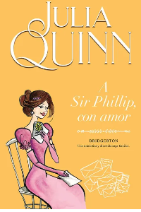 BRIDGERTON  A SIR PHILLIP CON AMOR  VOL. 5