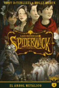 CRONICAS DE SPIDERWICK -VOL. 4