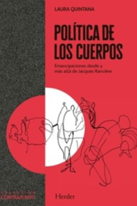 POLITICA DE LOS CUERPOS. EMANCIPACIONES DESDE Y MAS ALLA DE JACQUES RANCIERE
