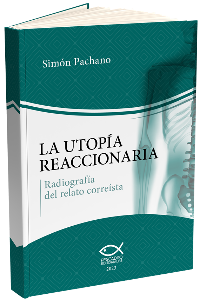 UTOPIA REACCIONARIA, LA