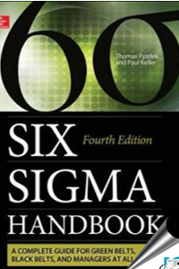 SIX SIGMA HANDBOOK FOURTH EDITION. THOMAS PYDZEK