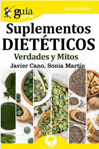 SUPLEMENTOS DIETETICOS. VERDES Y MITOS. CANO, JAVIER