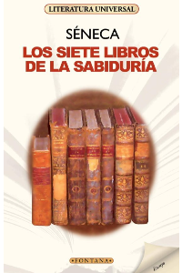 LOS SIETE LIBROS DE LA SABIDURIA, SENECA (C)