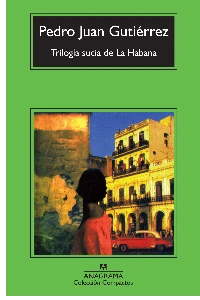TRILOGIA SUCIA DE LA HABANA