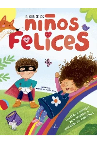 EL CLUB DE LOS NIOS FELICES. VV.AA.