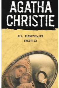 ESPEJO ROTO, EL
