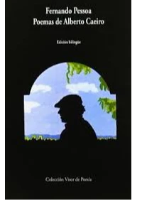 LOS POEMAS DE ALBERTO CAEIRO