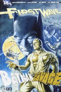 FIRST WAVE BATMAN Y DOC SAVAGE