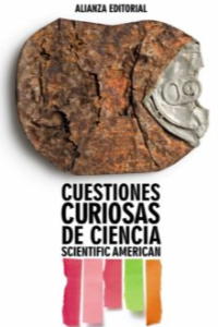 CUESTIONES CURIOSAS DE CIENCIA -SCIENTIFIC AMERICAN