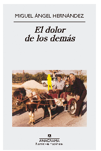EL DOLOR DE LOS DEMAS