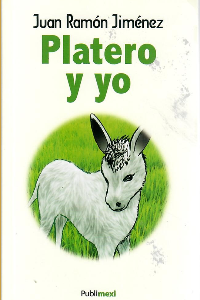PLATERO Y YO. JUAN RAMON, JIMENEZ.